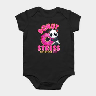 Panda Donut Stress Just Do Your Best Baby Bodysuit